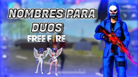 Nombres Para Free Fire Para Dúos Nombres Para Duo De Free Fire parte