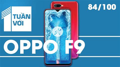 Bảng Giá Oppo F9 Giá Bao Nhiêu điện Máy Xanh Và Những Nơi Bán Chất Lượng