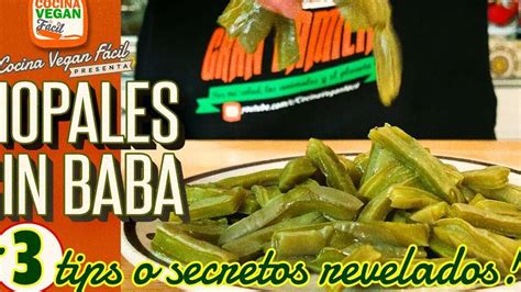 Cómo cocer nopales sin acidez y sin baba