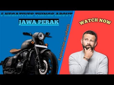 Negatives Thing About About Jawa Perak Youtube