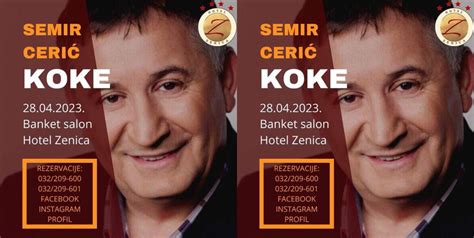 Najava Semir Ceri Koke U Petak U Hotelu Zenica Zenicablog