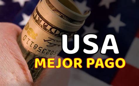 Trabajos Mejor Pagados En Estados Unidos En Por Estado