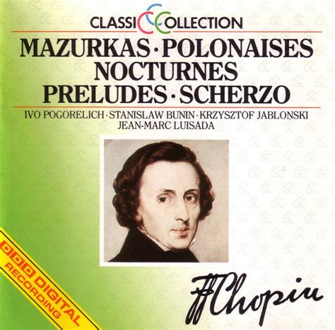 F Chopin Mazurkas Polonaises Nocturnes Preludes Scherzo