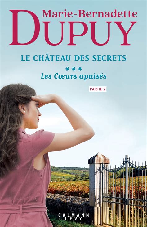 Le Château des Secrets T3 Les Coeurs apaisés partie 2 eBook de