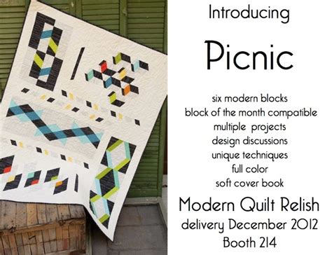 Modern Quilt Relish Peek Look At Picnic Our New Modern Quilting Book