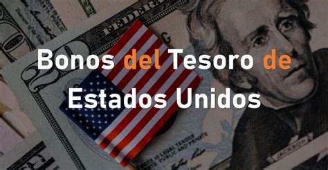 La Mejor Forma De Invertir En Bonos Del Tesoro De Estados Unidos