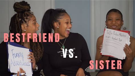 Who Knows Me Better Bestfriend Vs Sister Hilarious Youtube