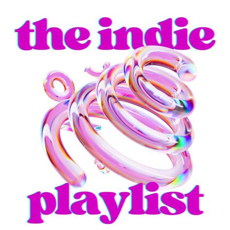 the indie playlist - Compilation by Various Artists | Spotify