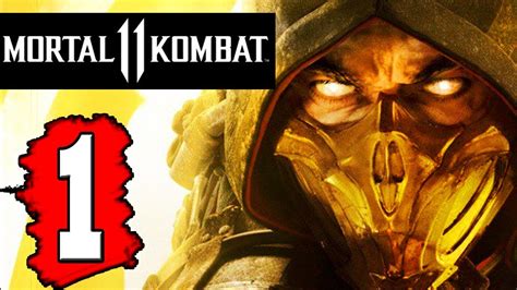 Mortal Kombat 11 Gameplay Walkthrough Part 1 Full Game Lets Play Playthrough Mk 11 Part 1