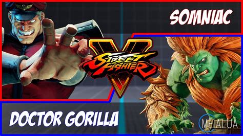 SFV CE Somniac M BISON VS Doctor Gorilla BLANKA MeiaLua YouTube