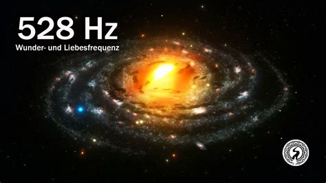 528 Hz Frequenz Der Liebe Und Wunder DNA Zellreperatur Harmonie