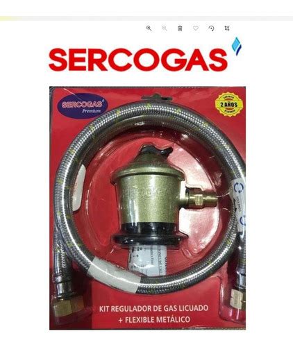 Kit Regulador Gas Licuado Flexible Gas Sercogas Cuotas Sin Inter S