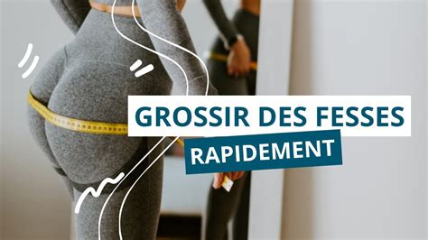 Comment Faire Grossir Ses Fesses Rapidement Guide Complet Arthur