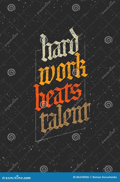 Hard Work Beats TalenT Creative Motivation Quote. Vector Typography ...