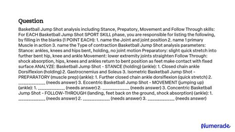 SOLVED: Basketball Jump Shot analysis including Stance, Prepatory ...