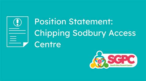 Position Statement Chipping Sodbury Access Centre — South Glos Parent