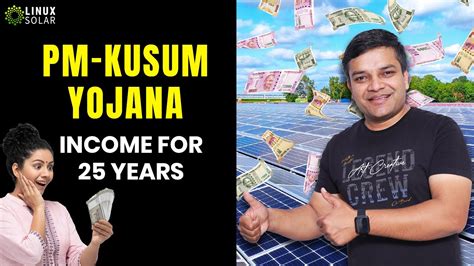 Pm Kusum Yojana Solar Energy Scheme Income For Years Linux