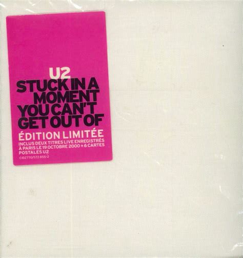 U2 Stuck In A Moment You Cant Get Out Of French Cd Single —