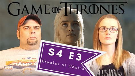 Game Of Thrones S4 E3 Breaker Of Chains Reaction Review Youtube