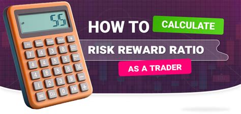 How To Calculate Risk Reward Ratio As A Trader Blog