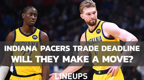 Indiana Pacers Trade Deadline Rumors, Update, News