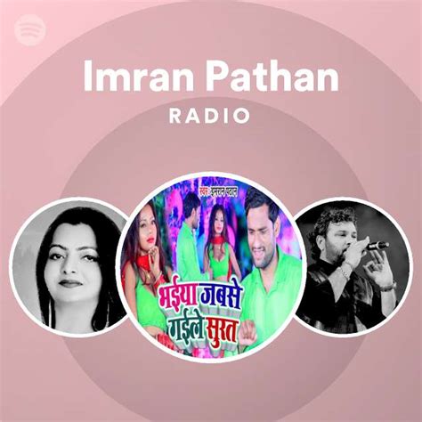 Imran Pathan Radio Spotify Playlist