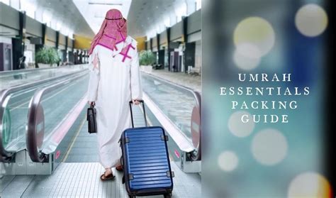 Hajj Checklist And Packing Guide