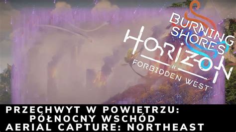 Horizon Forbidden West Burning Shores Przechwyt W Powietrzu