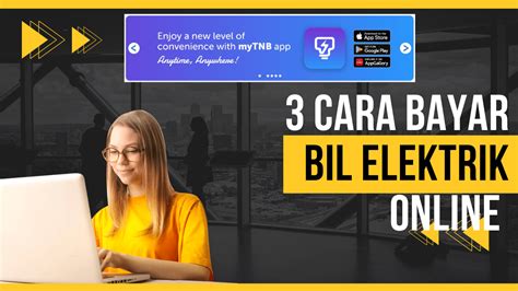 Cara Bayar Bil Elektrik Online Tnb Bill Azlanyussof