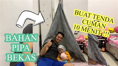 Mainan Tenda Anak Dari Bahan Bekas Buatnya Cuman Menit Tenda