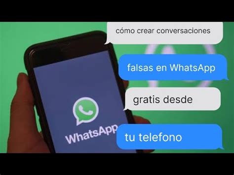 COMO CREAR CONVERSACIONES FALSAS DE WHATSAPP DESDE TU TELÉFONO 100