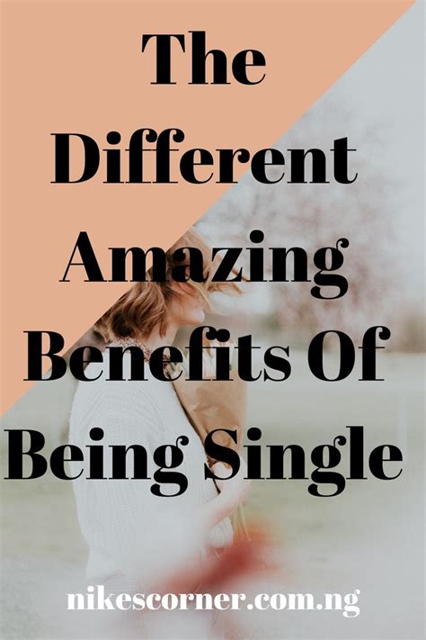 The Different Amazing Benefits Of Being Single Benefits Of Being Single Get Over Your Ex Single