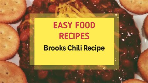 Brooks Chili Recipe - Chili Chili