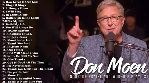 Best Don Moen Praise And Worship Songs 2023 Best Christian Gospel