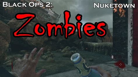 Black Ops 2 Zombies Nuketown Zombies First Attempt YouTube