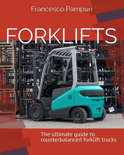 Forklifts The Ultimate Guide To Counterbalanced Forklift Trucks