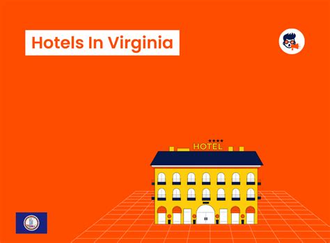 Top 10 Hotels in Virginia: Your Dream Vacation Destination