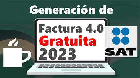 Tutorial CFDI 2023 Factura Electrónica 4 0 Portal SAT Factura