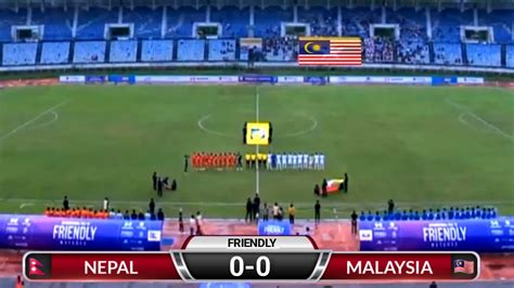 Nepal Vs Malaysia Friendly Football Match Live Nepal Vs Malaysia Football Live Nepal Vs