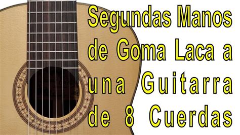 Segundas Manos De Goma Laca En Guitarra De Cuerdas Facundo Mi O