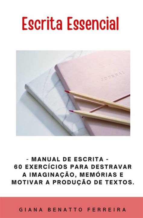 Escrita Essencial Manual De Escrita Loja Uiclap