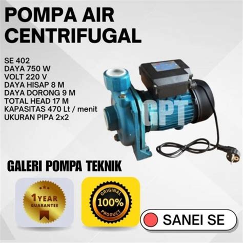 Jual Pompa Air Centrifugal San Ei Se 402 Centrifugal Pump Bergaransi