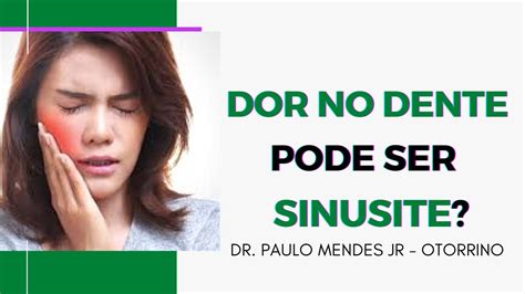 DOR DE DENTE PODE SER SINUSITE Como INVESTIGAR exames e as opções