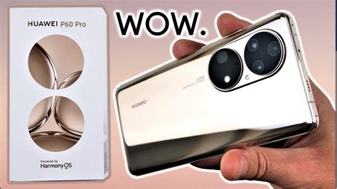 Huawei P60 Pro Unboxing Review Huawei P60 Pro First Look Specs