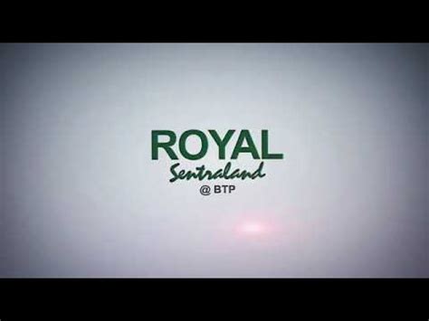 Royal Sentraland Btp Youtube