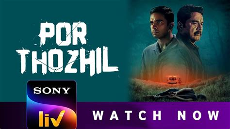 Sk Times Exclusivepor Thozhil Movie On Sonyliv Ott Release Date