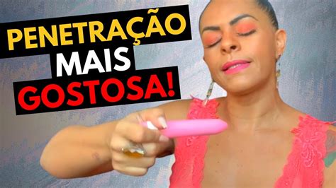 3 Maneiras De Deixar A PenetraÇÃo Mais Gostosa Youtube