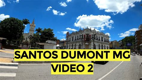 Santos Dumont Mg V Deo Youtube