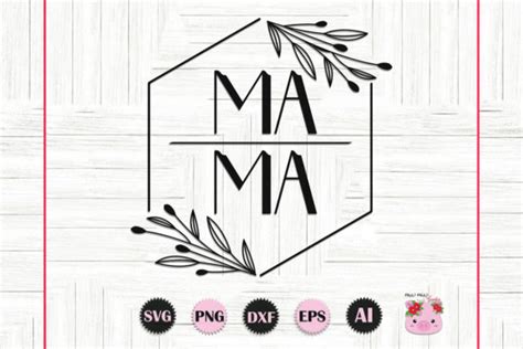 Mama Svg Mom Svg Mama Floral Hexagon Svg Graphic By Piggypiggygraphics