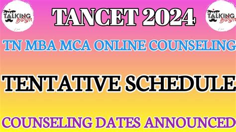 TANCET 2024 TENTATIVE SCHEDULE TN MBA MCA COUNSELING DATES